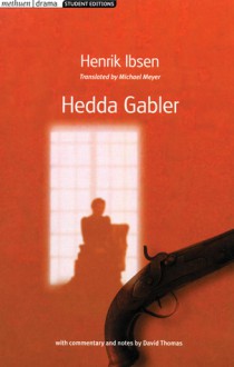 Hedda Gabler - Henrik Ibsen, David Thomas