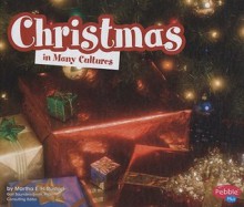 Christmas in Many Cultures - Martha E.H. Rustad