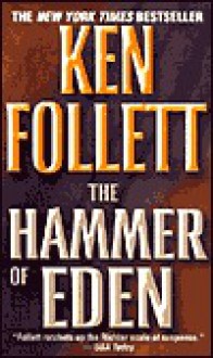 The Hammer of Eden - Ken Follett