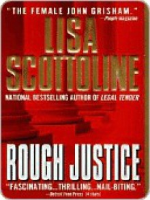 Rough Justice - Lisa Scottoline