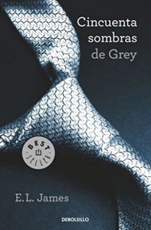 Cincuenta sombras de Grey - E.L. James