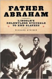 Father Abraham - Richard Striner