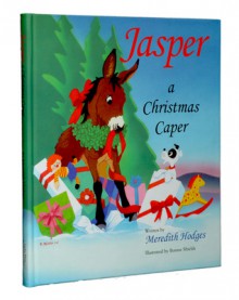 Jasper: A Christmas Caper - Meredith Hodges