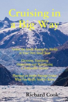 Cruising In A Big Way - Richard Cook