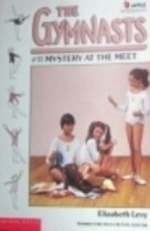 Mystery at the Meet - Elizabeth Levy