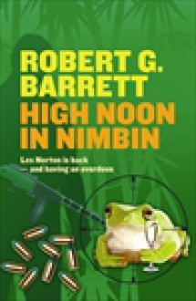 High Noon In Nimbin - Robert G. Barrett