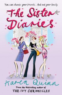 The Sister Diaries - Karen Quinn