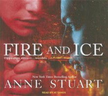 Fire and Ice - Anne Stuart, Xe Sands