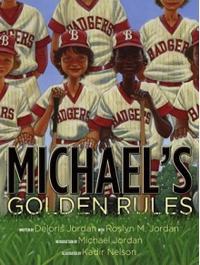 Michael's Golden Rules - Deloris Jordan, Roslyn M. Jordan