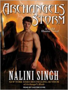 Archangel's Storm - Nalini Singh, Justine Eyre