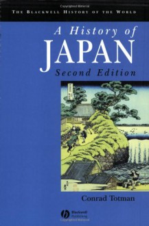 A History of Japan - Conrad D. Totman