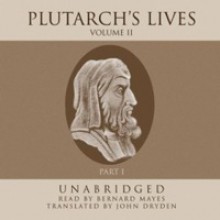 Plutarch's Lives, Vol 2 (Plutarch's Lives, #2) - Plutarch