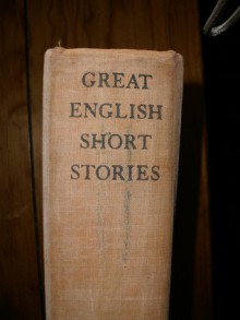 Great English Short Stories - Various, Robert Louis Stevenson, George Eliot, Edward Bulwer-Lytton, Charles Lamb, G.K. Chesterton, H.G. Wells, Daniel Defoe, Walter Scott, Wilkie Collins, Tobias Smollett, Joseph Conrad, Aldous Huxley, Anthony Trollope, Oliver Goldsmith, Elizabeth Gaskell, John Galswort