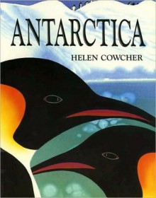 Antarctica. - Helen Cowcher