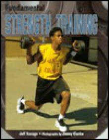 Fundamental Strength Training - Jeff Savage