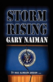 Storm Rising - Gary Naiman, Kevin Foley