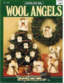 Crafting with Wool: Wool Angels No. 887 - Donna Gallagher