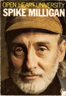 Open Heart University: Poems - Spike Milligan