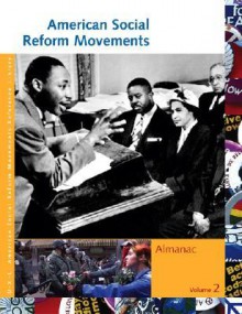 American Social Reform Movements Almanac - UXL, Kathleen J. Edgar