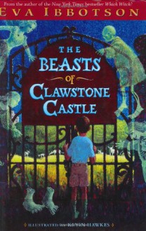 The Beasts of Clawstone Castle (Audio) - Eva Ibbotson, Jenny Sterlin