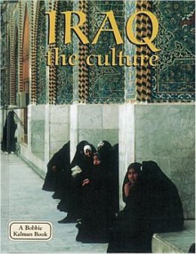 Iraq the Culture - April Fast, Bobbie Kalman