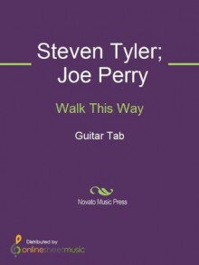 Walk This Way - Aerosmith, Joe Perry, Run-D.M.C., Steven Tyler