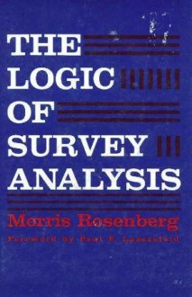 Logic of Survey Analysis - Morris Rosenberg