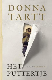 Het puttertje - Arjaan van Nimwegen, Sjaak de Jong, Paul van der Lecq, Donna Tartt