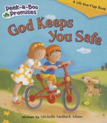 God Keeps You Safe - Michelle Medlock Adams