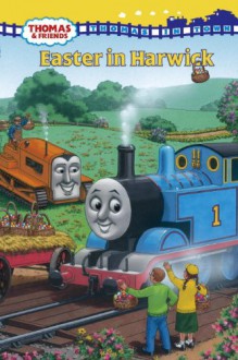 Easter in Harwick (Thomas & Friends) - Wilbert Awdry, Richard Courtney