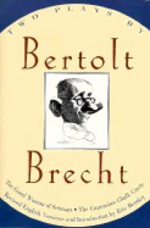 Two Plays by Bertolt Brecht - Bertolt Brecht