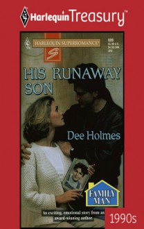 His Runaway Son - Dee Holmes