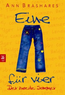 Eine für vier - Der zweite Sommer (The Sisterhood of the Traveling Pants, #2) - Ann Brashares, Cornelia Krutz-Arnold