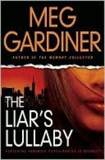 The Liar's Lullaby (Jo Beckett #3) - Meg Gardiner