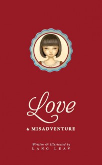 Love & Misadventure - Lang Leav