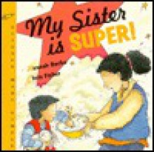 My Sister is Super! - Hannah Roche, Chris Fisher