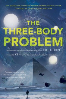 The Three-Body Problem - Liu Cixin,Ken Liu