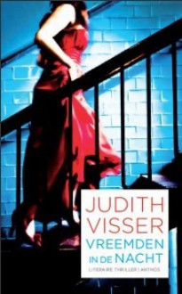 Vreemden in de nacht - Judith Visser