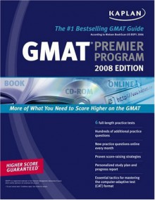 Kaplan GMAT 2008 Premier Program (W/ CD-ROM) - Bruce Simmons