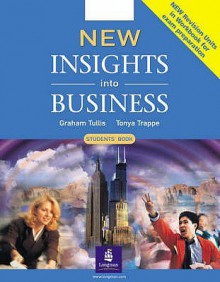 New Insights Into Business - Tonya Trappe, Graham Tullis