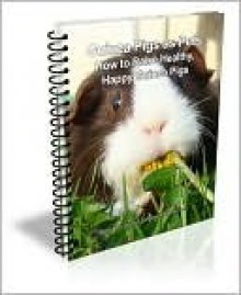 Guinea Pigs as Pets - David Brown