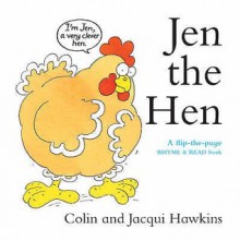 Jen The Hen - Jacqui Hawkins