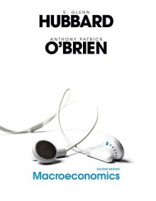 Macroeconomics and Myeconlab and eBook 1sem Student Access Package - Glenn Hubbard, Anthony P. O'Brien