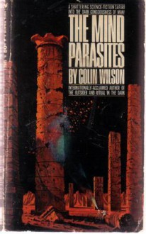 The Mind Parasites - Colin Wilson