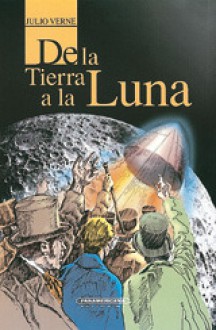 De la Tierra a la Luna - Jules Verne