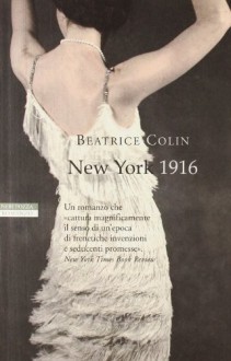 New York 1916 - Beatrice Colin, Simona Fefè