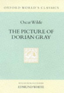 The Picture of Dorian Gray - Oscar Wilde, Edmund White