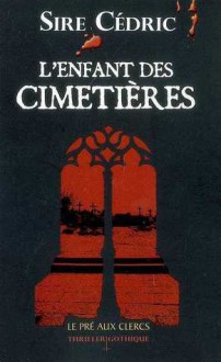 L'Enfant des cimetières - Sire Cédric, Élodie Saracco