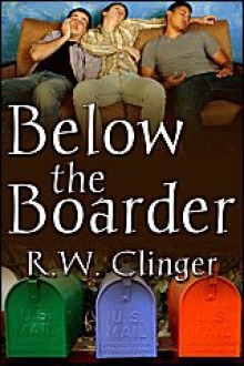 Below the Boarder - R.W. Clinger