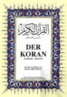 Der Koran: Das heilige Buch des Islam - Anonymous, Max Henning